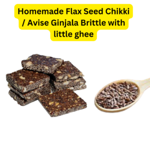 Homemade Flax Seed Chikki Avise Ginjala Brittle